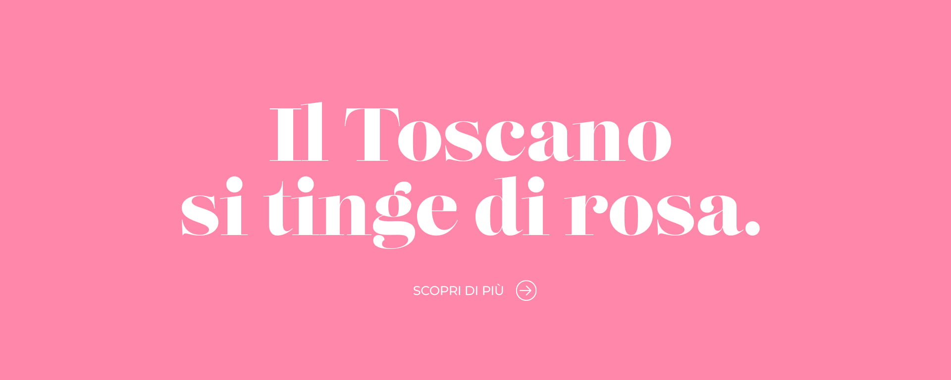 Immagine campagna 2022 "Il Toscano si tinge di rosa"